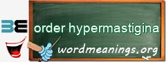 WordMeaning blackboard for order hypermastigina